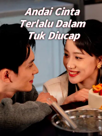 Andai Cinta Terlalu Dalam Tuk Diucap